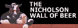 Nicholson Wall 
of Beer
